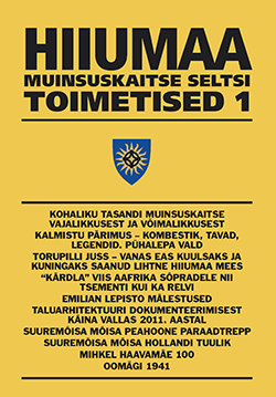 Hiiumaa Muinsuskaitse Seltsi toimetised 1